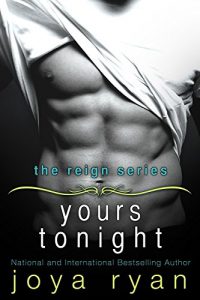 Baixar Yours Tonight (The Reign Series Book 1) (English Edition) pdf, epub, eBook