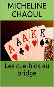 Baixar Les cue-bids au bridge (French Edition) pdf, epub, eBook