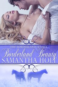 Baixar Borderland Beauty (The Borderland Legacy Book 2) (English Edition) pdf, epub, eBook