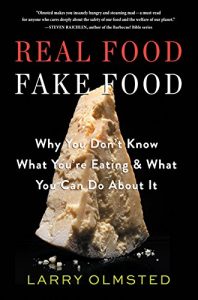 Baixar Real Food/Fake Food: Why You Don’t Know What You’re Eating and What You Can Do About It (English Edition) pdf, epub, eBook