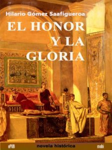 Baixar EL HONOR Y LA GLORIA (Spanish Edition) pdf, epub, eBook