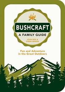 Baixar Bushcraft – A Family Guide: Fun and Adventure in the Great Outdoors (English Edition) pdf, epub, eBook