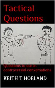 Baixar Tactical Questions: Questions to use in controversial conversations (English Edition) pdf, epub, eBook