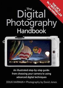 Baixar The Digital Photography Handbook: An Illustrated Step-by-step Guide (English Edition) pdf, epub, eBook