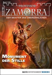 Baixar Professor Zamorra – Folge 1101: Monument der Stille (German Edition) pdf, epub, eBook