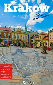 Baixar Krakow in 3 Days (Travel Guide 2017): Best Things to Do, See and Enjoy in Krakow, Poland for First Timers: Includes 3-Day Plan,Where to Stay,Go out, Eat, … Useful Tips to Save Money (English Edition) pdf, epub, eBook