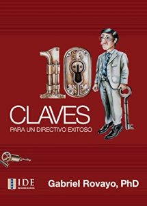 Baixar 10 Claves para un Directivo Exitoso (Spanish Edition) pdf, epub, eBook