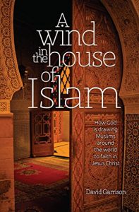 Baixar A Wind in the House of Islam: How God is drawing Muslims around the world to faith in Jesus Christ (English Edition) pdf, epub, eBook