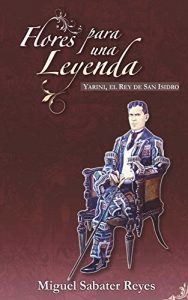 Baixar Flores para una leyenda (Spanish Edition) pdf, epub, eBook