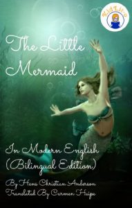 Baixar The Little Mermaid In English and Spanish (Bilingual Edition) (English Edition) pdf, epub, eBook