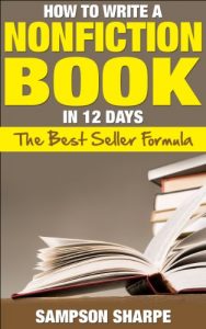 Baixar How to Write a Nonfiction book in 12 Days – The Best Seller Formula (The Non-Fiction Success Guide – Make Money Writing Books) (English Edition) pdf, epub, eBook