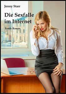 Baixar Die Sexfalle im Internet (German Edition) pdf, epub, eBook