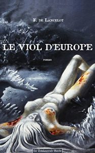 Baixar Le Viol d’Europe (French Edition) pdf, epub, eBook