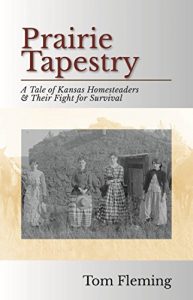 Baixar Prairie Tapestry: A Tale of Kansas Homesteaders and Their Fight for Survival (English Edition) pdf, epub, eBook