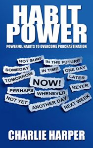Baixar HABITS: Habit Power – Powerful Habits To Overcome Procrastination (Motivational Books, Self Help) (English Edition) pdf, epub, eBook