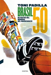 Baixar Brasil 50: Retratos del Mundial del Maracanazo (Spanish Edition) pdf, epub, eBook
