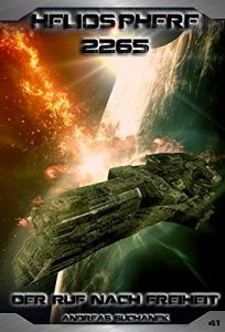 Baixar Heliosphere 2265 – Band 41: Der Ruf nach Freiheit (Science Fiction) (German Edition) pdf, epub, eBook