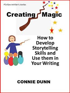 Baixar Creating Magic: How to Develop Storytelling Skills and Use them in Your Writing (English Edition) pdf, epub, eBook