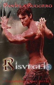 Baixar I GUARDIANI DEGLI INFERI: RISVEGLIO (Italian Edition) pdf, epub, eBook