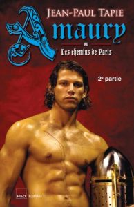 Baixar Amaury ou Les chemins de Paris – 2e partie (Amaury – Bertrand – Tobias) (French Edition) pdf, epub, eBook