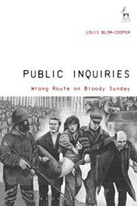 Baixar Public Inquiries: Wrong Route on Bloody Sunday pdf, epub, eBook