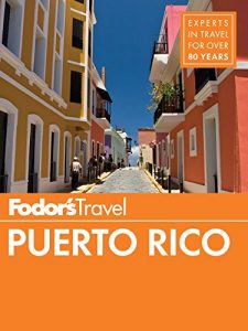Baixar Fodor’s Puerto Rico (Full-color Travel Guide) pdf, epub, eBook