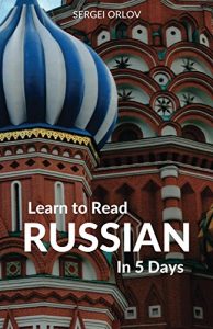 Baixar Learn to Read Russian in 5 Days (English Edition) pdf, epub, eBook