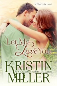 Baixar Let Me Love You (Blue Lake Series, Book 2) pdf, epub, eBook