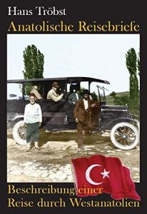 Baixar Anatolische Reisebriefe: Beschreibung einer Reise durch Westanatolien (German Edition) pdf, epub, eBook