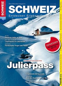 Baixar Julierpass – Wandermagazin SCHWEIZ 1-2/2016: Wandermagazin Schweiz 1/2_2016 pdf, epub, eBook