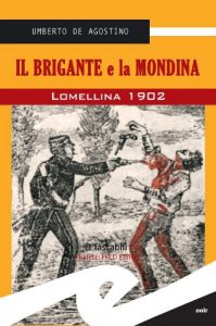 Baixar Il brigante e la mondina. Lomellina 1902 (Tascabili. Noir) pdf, epub, eBook