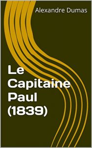 Baixar Le Capitaine Paul (1839) (French Edition) pdf, epub, eBook