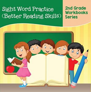 Baixar Sight Word Practice (Better Reading Skills) : 2nd Grade Workbooks Series pdf, epub, eBook