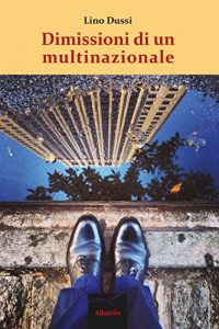 Baixar Dimissioni di un multinazionale pdf, epub, eBook
