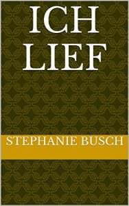 Baixar Ich lief (German Edition) pdf, epub, eBook