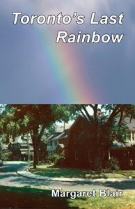 Baixar Toronto’s Last Rainbow (English Edition) pdf, epub, eBook