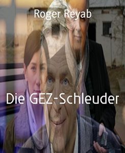 Baixar Die GEZ-Schleuder (German Edition) pdf, epub, eBook