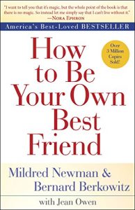 Baixar How to Be Your Own Best Friend pdf, epub, eBook