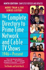 Baixar The Complete Directory to Prime Time Network and Cable TV Shows, 1946-Present pdf, epub, eBook