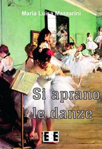 Baixar Si aprano le danze (Poesis) pdf, epub, eBook
