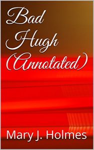 Baixar Bad Hugh (Annotated) (English Edition) pdf, epub, eBook