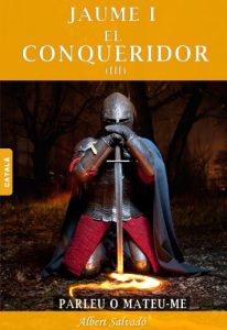 Baixar PARLEU O MATEU-ME (JAUME I EL CONQUERIDOR Book 3) (Catalan Edition) pdf, epub, eBook