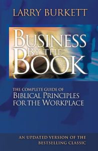 Baixar Business By The Book: Complete Guide of Biblical Principles for the Workplace pdf, epub, eBook