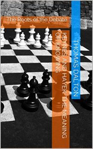 Baixar Keynes and Hayek: The Meaning of Knowing: The Roots of the Debate (English Edition) pdf, epub, eBook