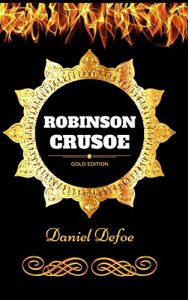 Baixar Robinson Crusoe: By Daniel Defoe – Illustrated (English Edition) pdf, epub, eBook
