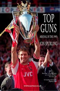 Baixar Top Guns: Arsenal in the 1990s (English Edition) pdf, epub, eBook