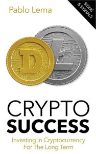 Baixar Crypto Success: Investing in Cryptocurrency for the Long Term – Tips and Tricks (English Edition) pdf, epub, eBook