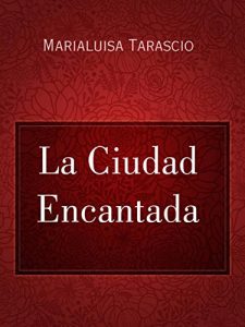 Baixar La Ciudad Encantada pdf, epub, eBook