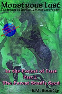 Baixar Monstrous Lust: The Forest Stud’s Seed (In the Forest of Lust Book 1) (English Edition) pdf, epub, eBook