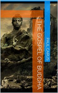Baixar THE GOSPEL OF BUDDHA(annotated) (English Edition) pdf, epub, eBook